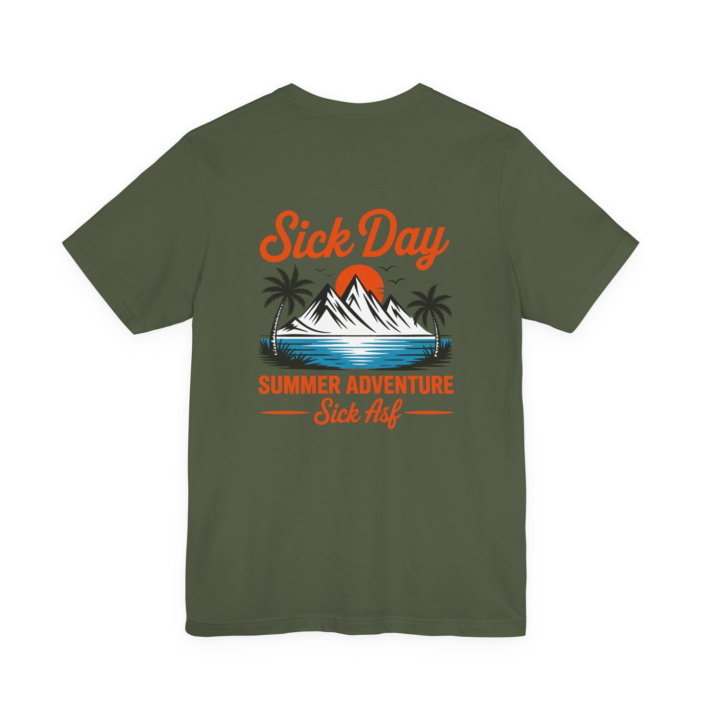 Sick Day Summer Adventure Tee