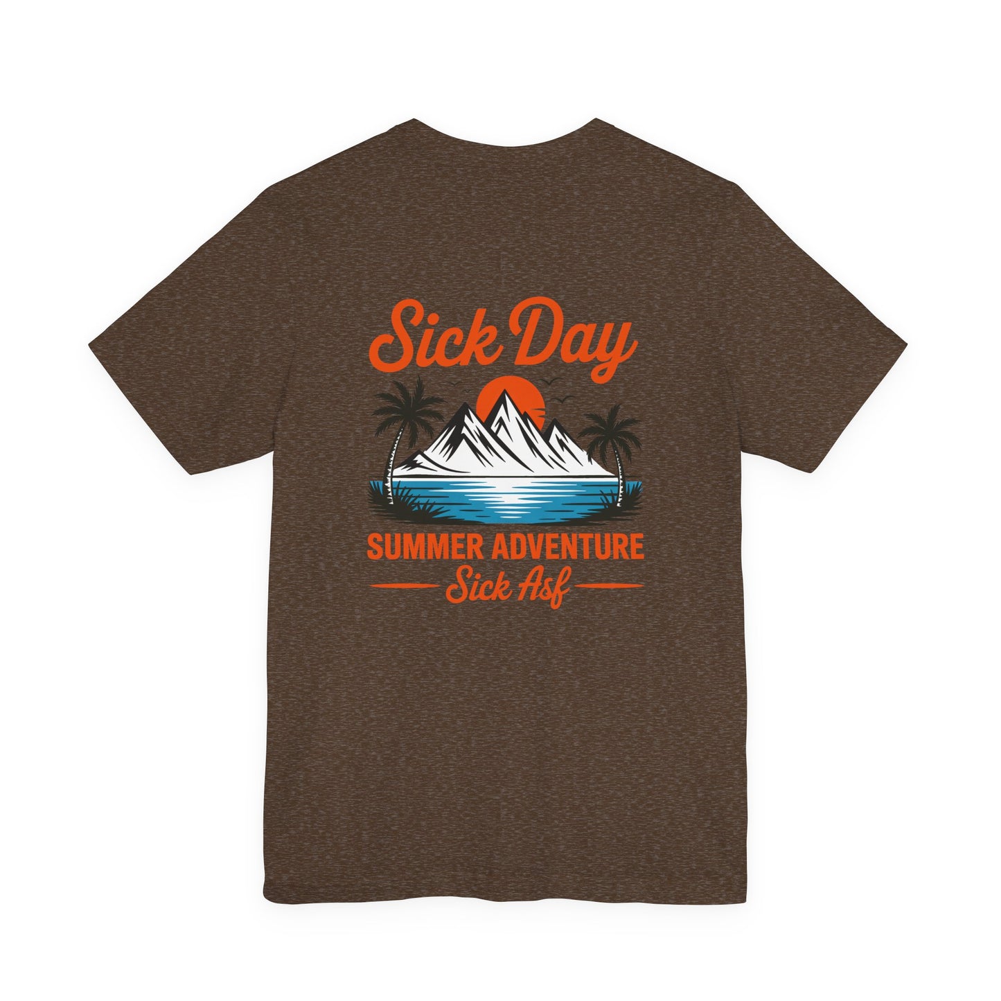 Sick Day Summer Adventure Tee
