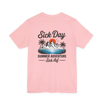 Sick Day Summer Adventure Tee
