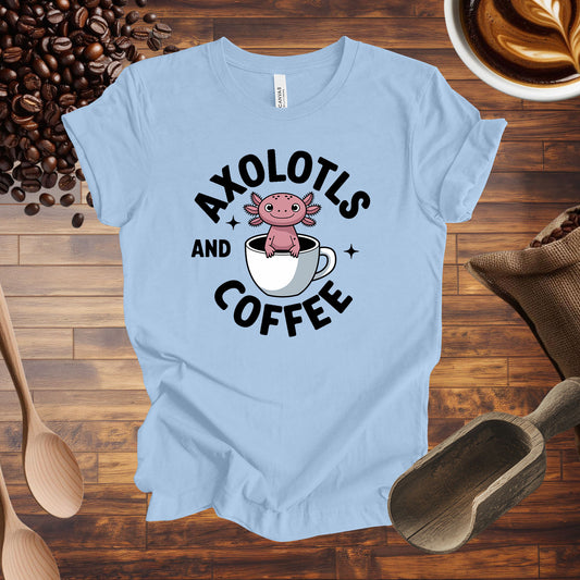 Axolotls and Coffee Tee