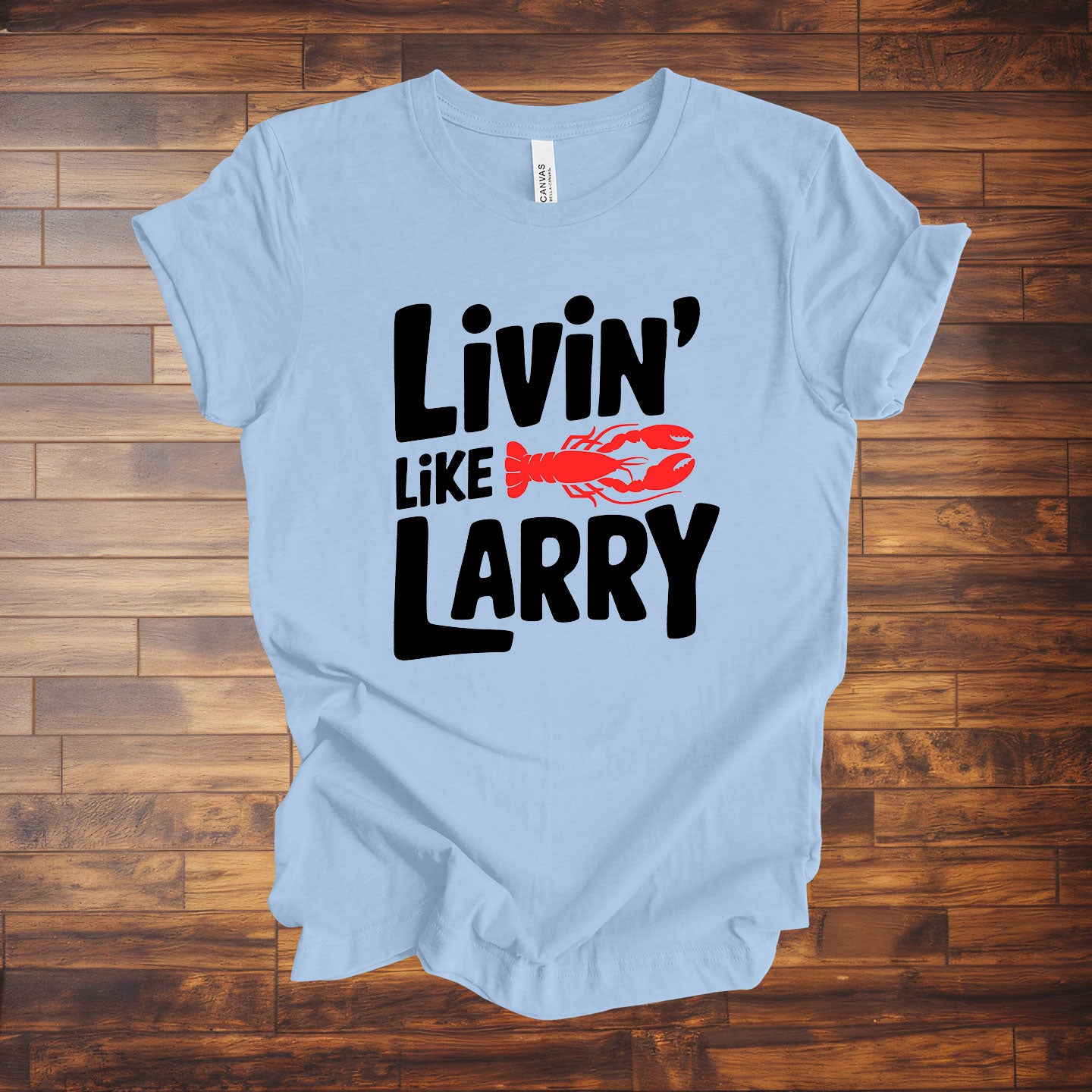 Livin' Like Larry Tee