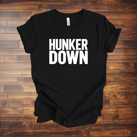 Hunker Down Tee
