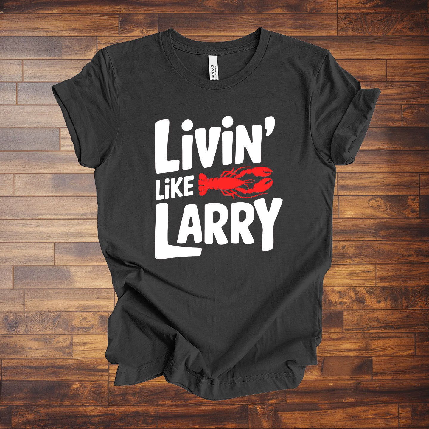 Livin' Like Larry Tee