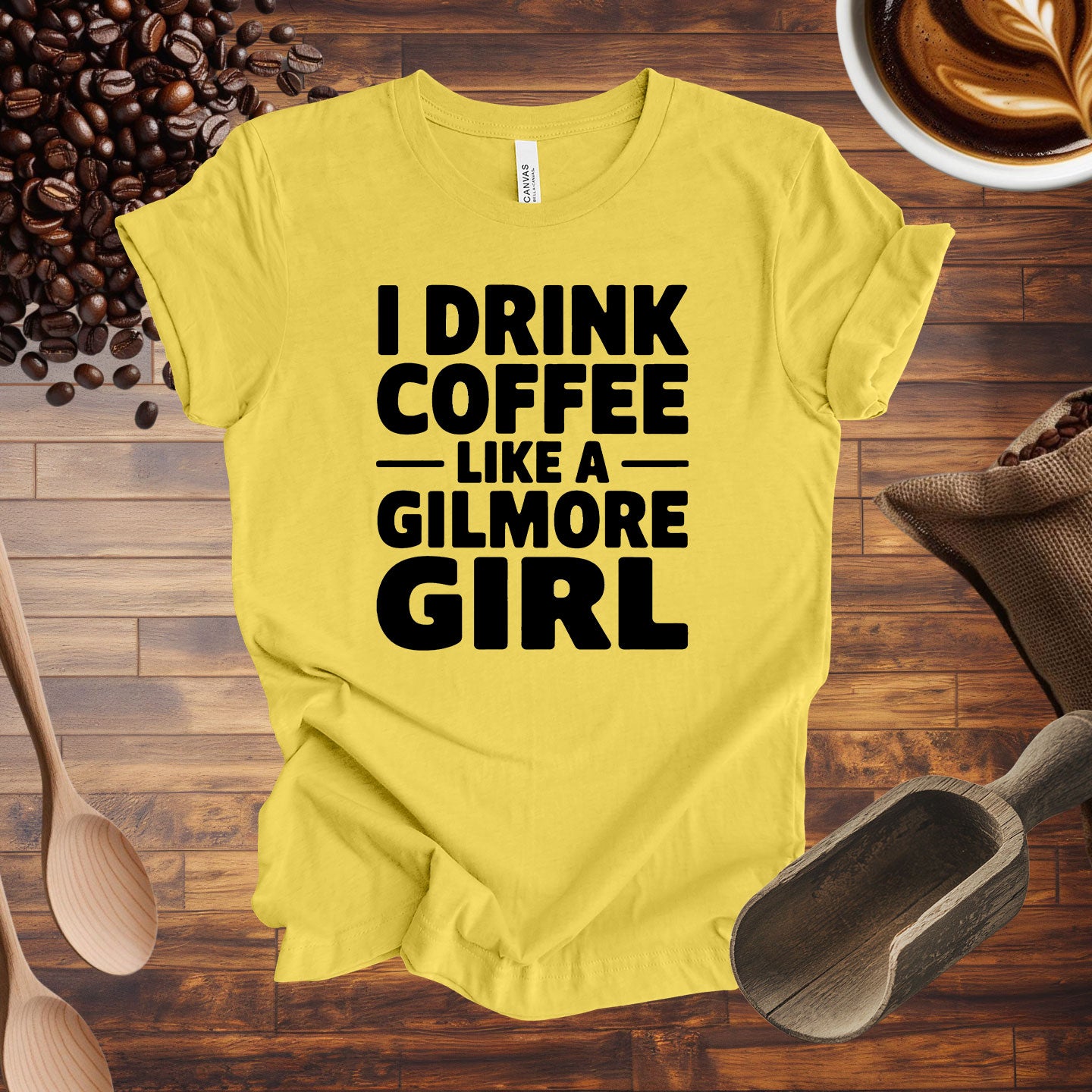 I Drink Coffee Like a Gilmore Girl Tee
