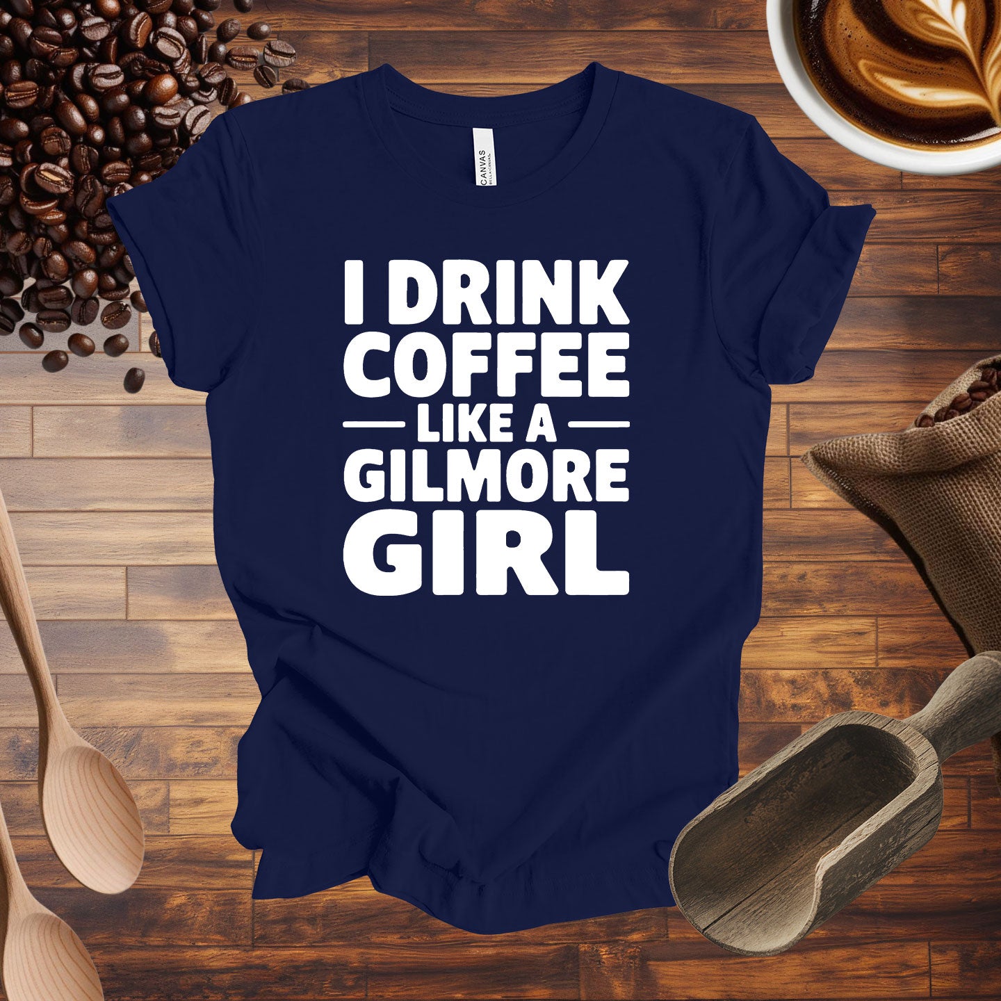 I Drink Coffee Like a Gilmore Girl Tee