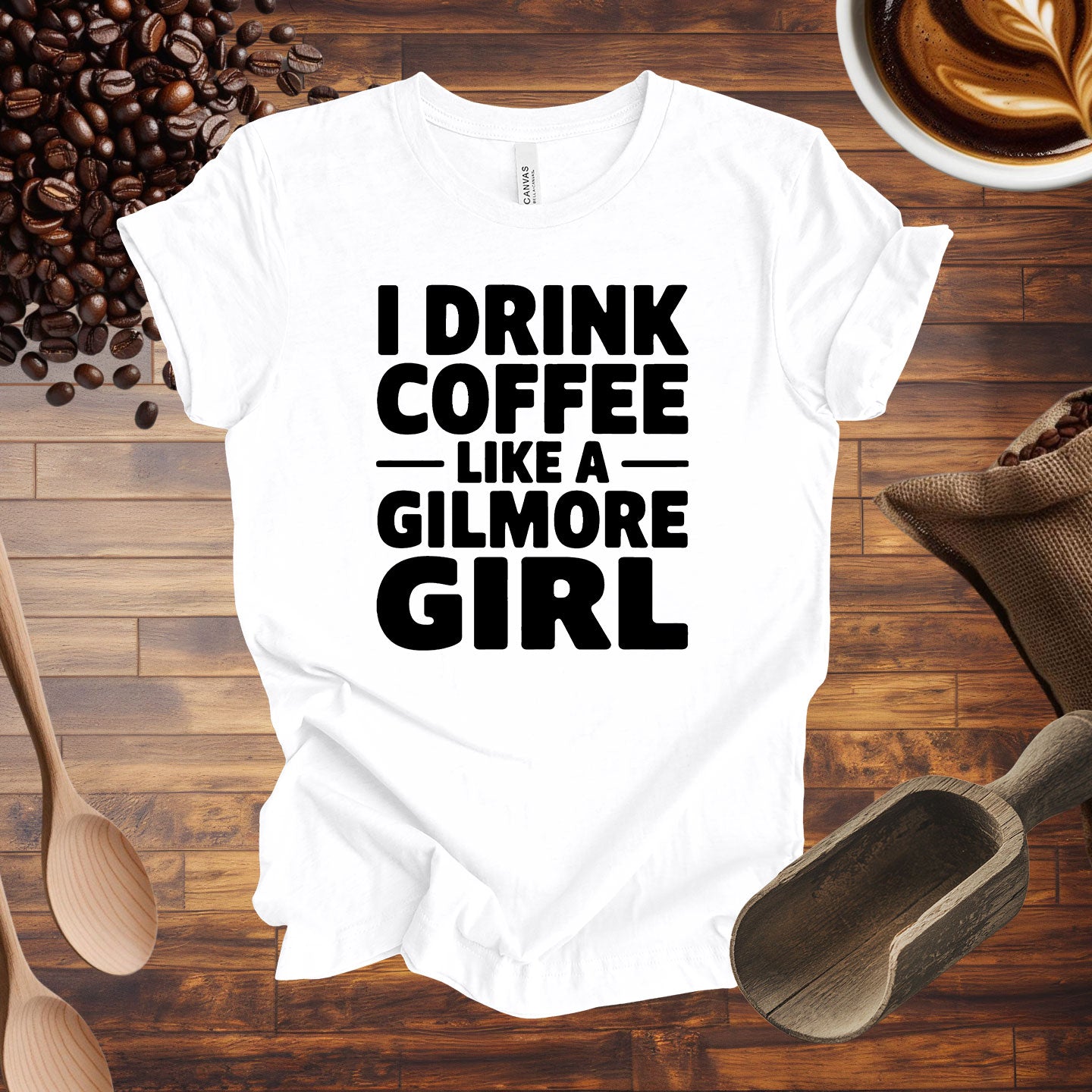 I Drink Coffee Like a Gilmore Girl Tee